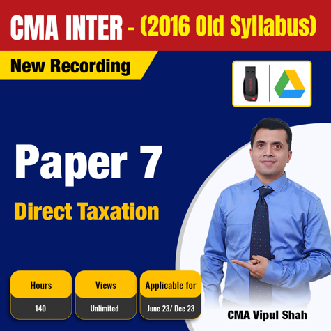 Picture of CMA Inter-DIRECT TAXATION – PAPER 7(Direct Tax ) [2016 OLD SYLLABUS]