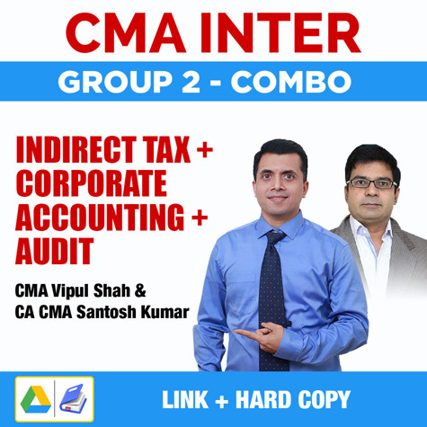 Picture of CMA Inter-Group2-INDIRECT TAX+CORPORATE ACCOUNTING + AUDIT (Jun23-Combo)