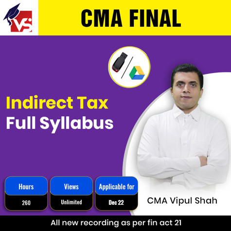 Picture of CMA FINAL INDIRECT TAX - FULL SYLLABUS JUNE/DEC 22