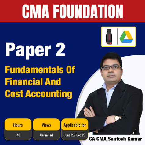 Picture of CMA Foundation  Paper - 2-Fundamentals of Financial And Cost Accounting by CA CMA Santosh Kumar
