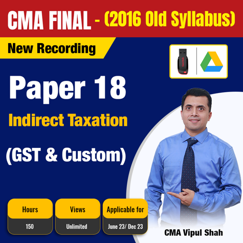 Picture of INDIRECT TAXATION – PAPER 18 [GST & CUSTOM]